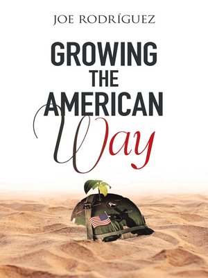 cover image of Growing the American Way